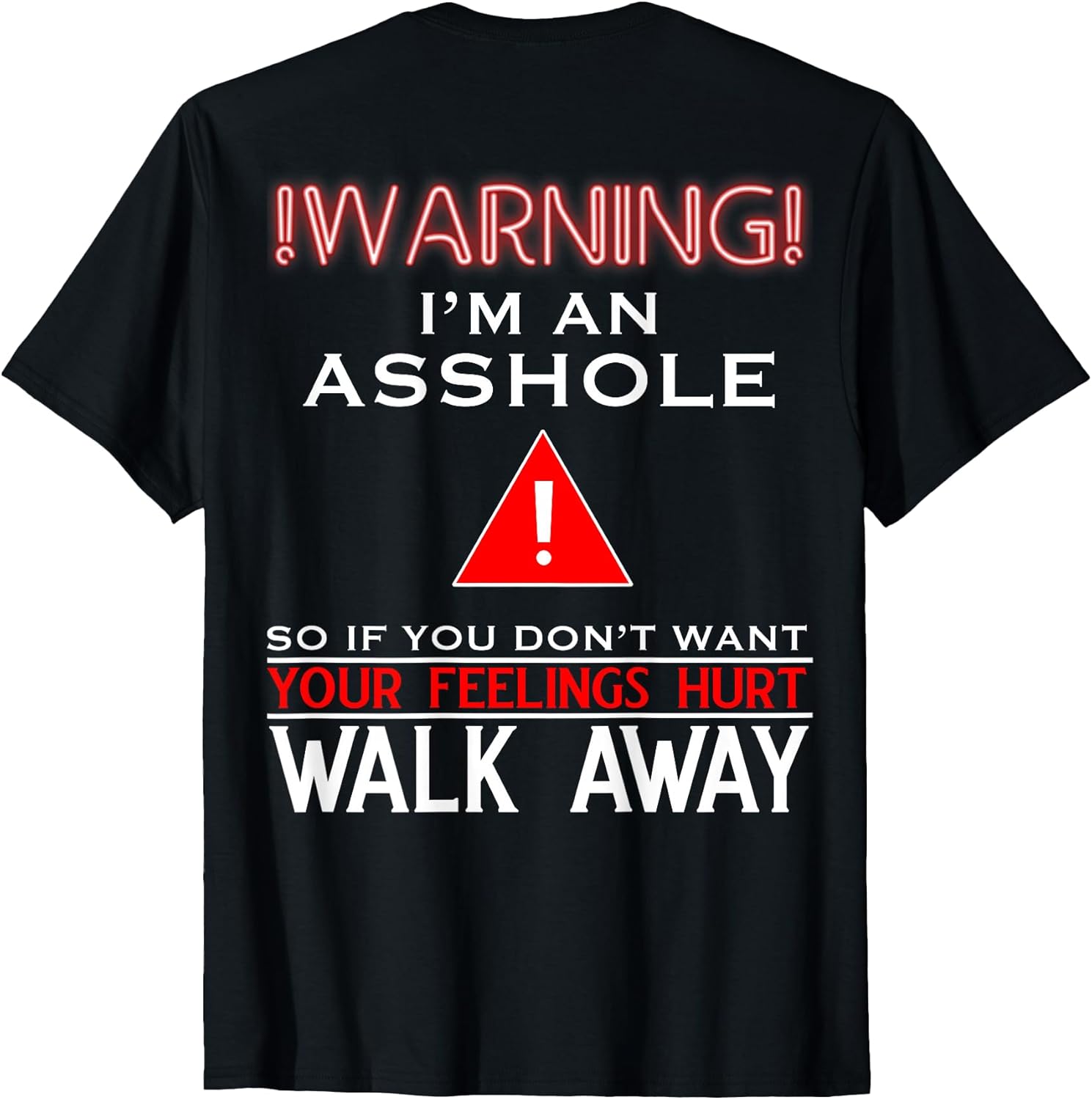 Anti Social Shirt Warning I'm an Asshole T-Shirt Adult Humor T-Shirt