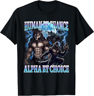 Alpha Choice Bootleg Funny Alpha Wolf Meme Humor Men Women T-Shirt