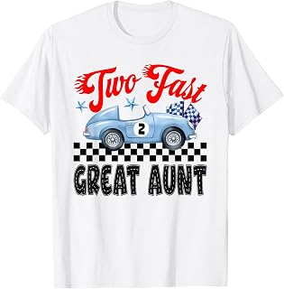 Two Fast Great Aunt of The Birthday Boy Racing Car Party T-Shirt