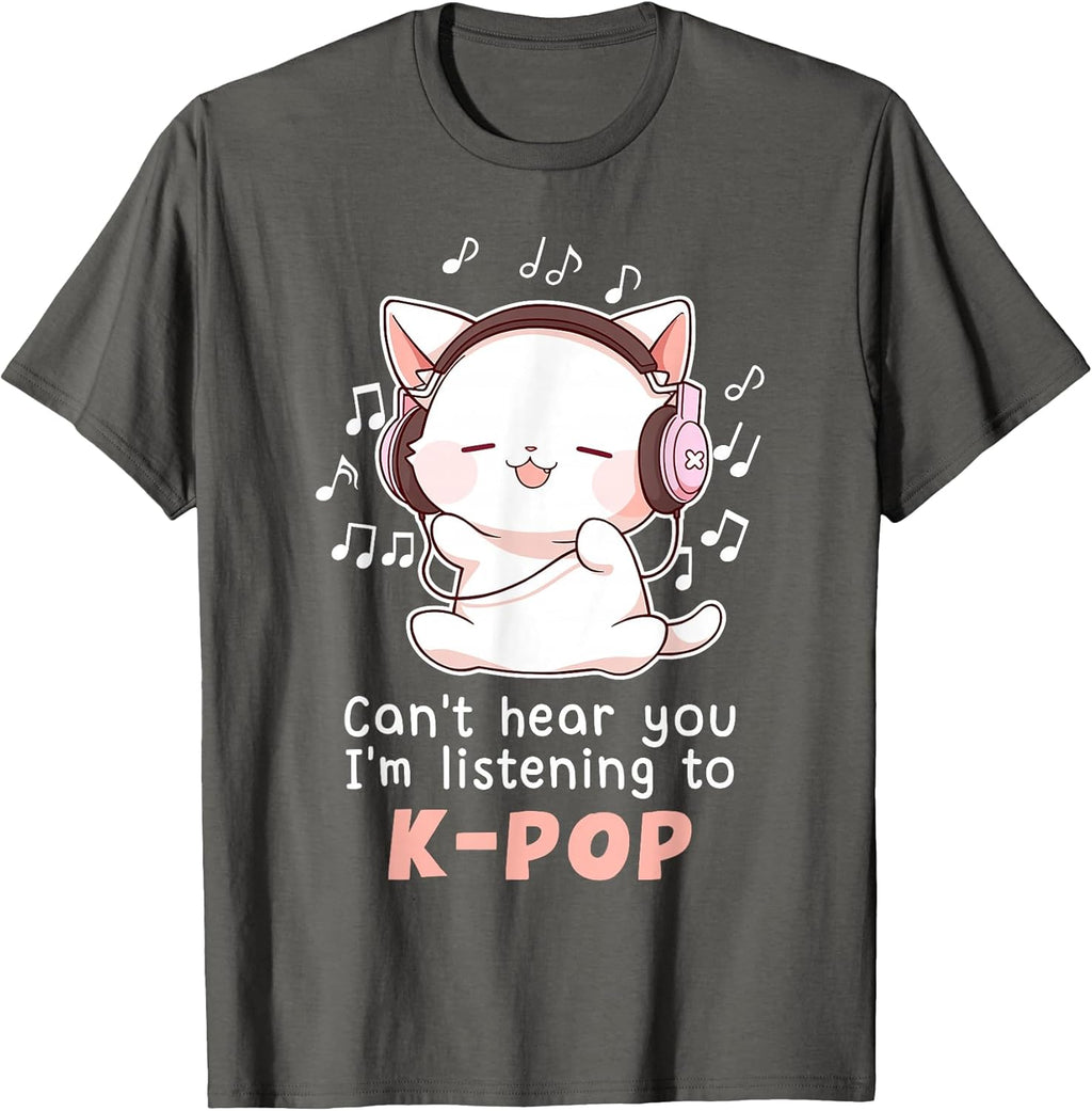 Funny Cute Cat Lover Can't Hear You I'm Listening to K pop T-Shirt