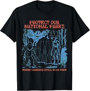 Protect Our National Parks Where Legends Roam T-Shirt