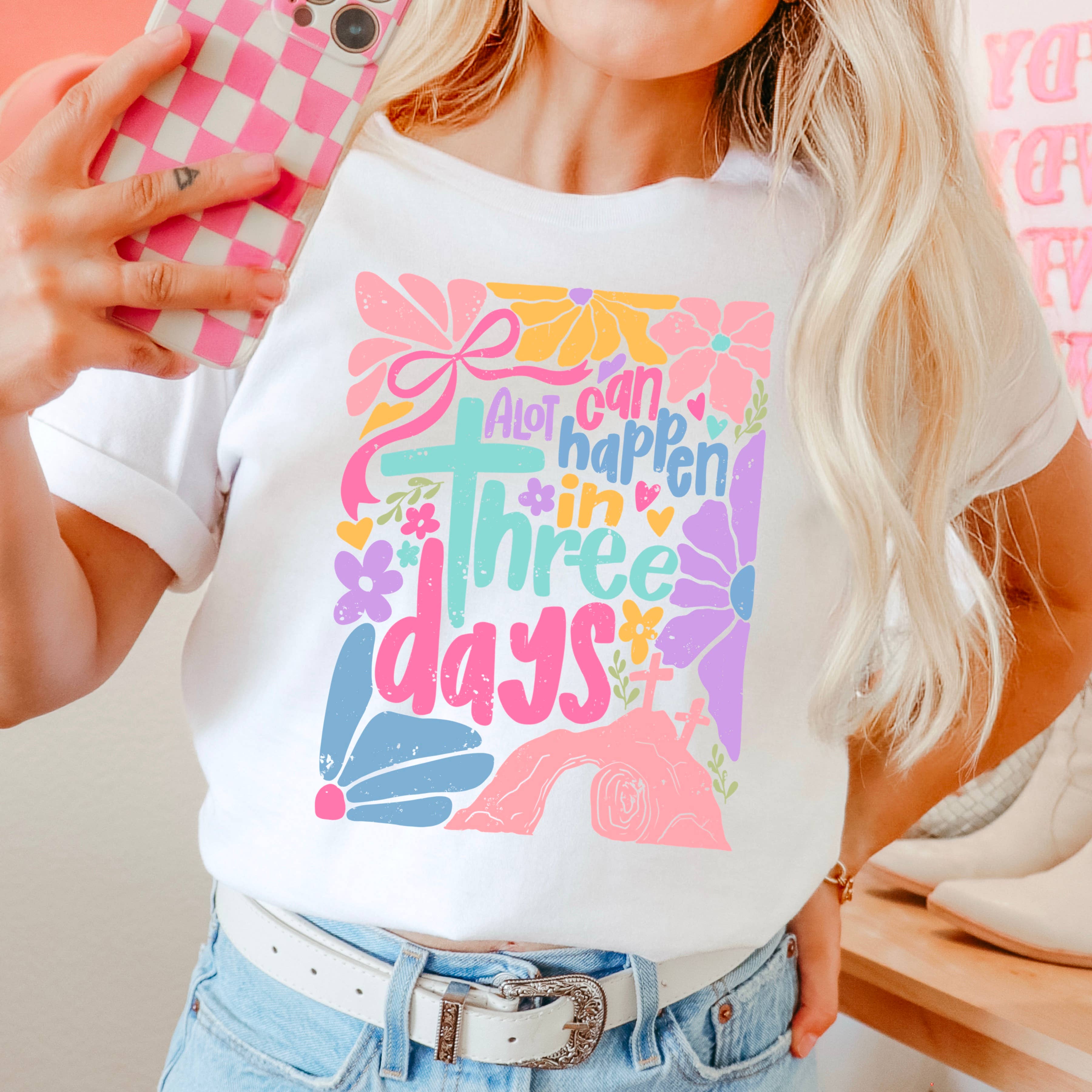 A Lot Can Happen | Easter Graphic Shirt | Comfort Colors Hoodie, Sweatshirt | PodTeesHub.com