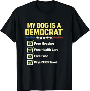 Retro My Dog is A Democrat Free Housing Funny T-Shirt