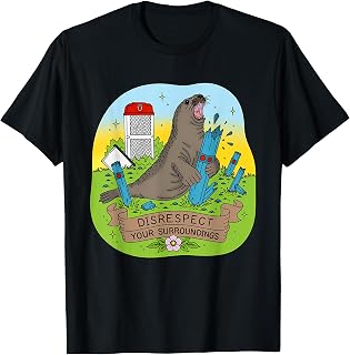 Neil Seal Disrespect Your Surroundings Funny Art T-Shirt