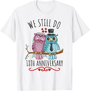 We Still Do Owl Couple Wedding 18th Anniversary T-Shirt