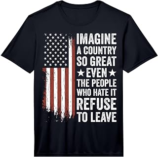 Mens Imagine A Country So Great Even The People Who Hate It Performance T-Shirt