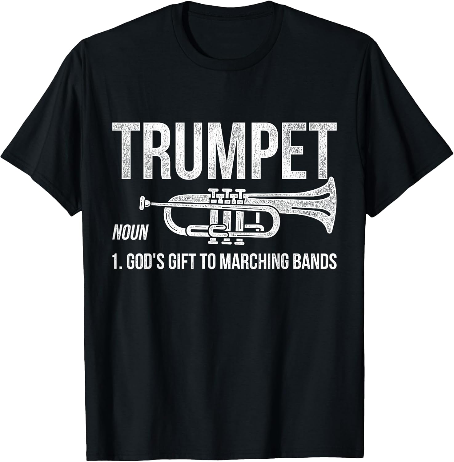 Gift to Marching Band Trumpet T-Shirt