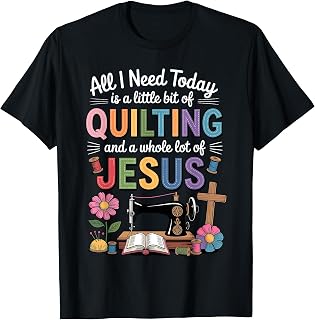 Funny Quilting Design for Men Women Quilting Lover Quilter T-Shirt