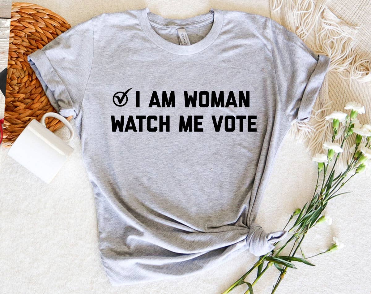 I Am Woman, Watch Me Vote - Women's Rights Feminist T-Shirt Hoodie, Sweatshirt | PodTeesHub.com