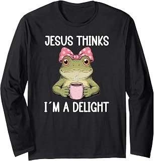 Frog Tee Jesus Thinks IÂ´m a Delight Long Sleeve T-Shirt