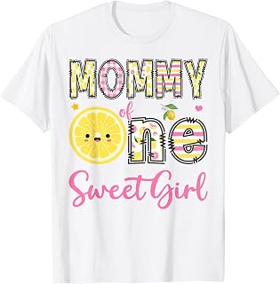 Mommy of One Sweet Girl Pink Lemon 1st Birthday Girl T-Shirt