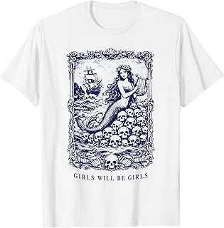 Girls Will Be Girls Gothic Mermaid Siren Feminist T-Shirt