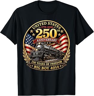 Big Boy 4014 Train 4th of July America 250th Anniversary T-Shirt