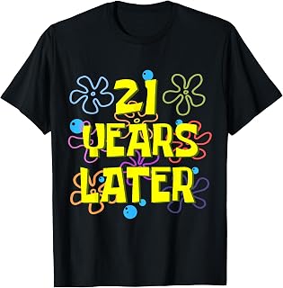 21th Birthday 21 Years Later 21 Years Old Bday T-Shirt