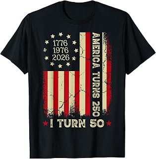 America Turns 250 I Turn 50 Year Old 1976 50th Birthday T-Shirt