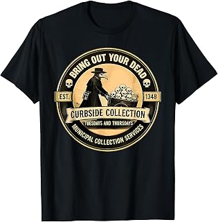 Retro Plague Doctor Bring Out Your Dead Est 1348 Dark Humor T-Shirt