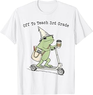Off to Teach 3rd Grade Teacher Frog Funny Back to School T-Shirt