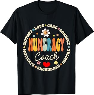Numeracy Coach Math Coach Tutor T-Shirt