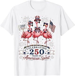 Patriotic Flamingo 250 Years American Spirit T-Shirt