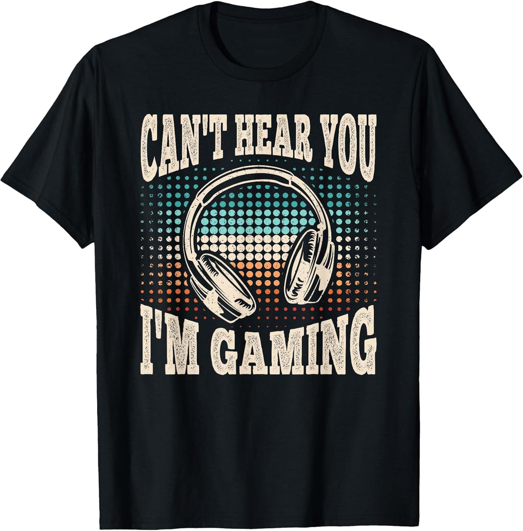 Can't Hear You I'm Gaming Funny Video Gamer Retro Men Boys T-Shirt