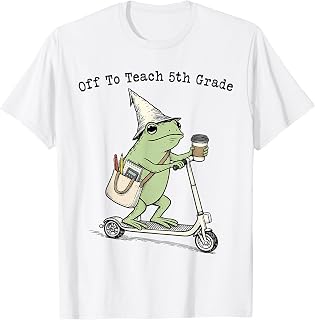 Off to Teach 5th Grade Teacher Frog Funny Back to School T-Shirt