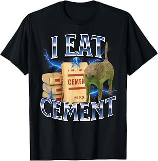 I Eat Cement T-Shirt