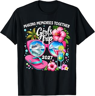 Girls Cruise Trip 2027 Beach Sunglasses Travel Tropical T-Shirt