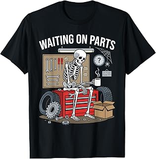 Waiting On Parts Skeleton Mechanic Shirt, Funny Auto Repair T-Shirt