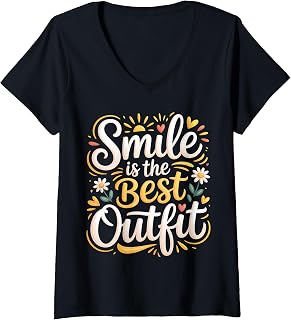Women's Smile is The Best Outfit Positivity Motivation Vibes |- V-Neck T-Shirt