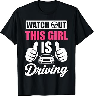 Funny New Driver Art for Women Teen Girls Student Drivers T-Shirt