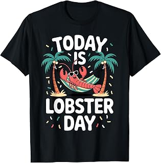 Funny Lobster Design for Men Women Kids Animal Lobster Lover T-Shirt