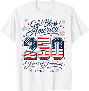 God Bless America 250 Years 1776 2026 Christian 4th of July T-Shirt