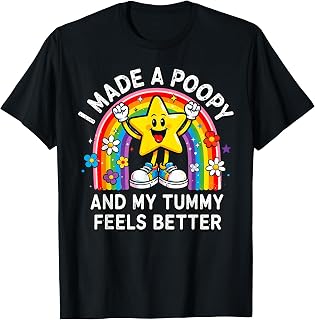 I Made Poopy My Tummy Feels Better Inappropriate Men Women T-Shirt