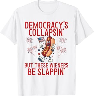 Democracy's Collapsing Funny Hot Dog 4th July 250 Years T-Shirt