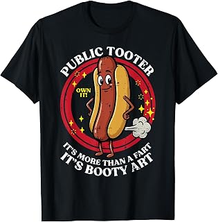 Hotdog Public Tooter More Than Fart Inappropriate Men Women T-Shirt