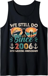 We Still Do 20th Wedding Anniversary 20 Years Married Cruise Tank Top