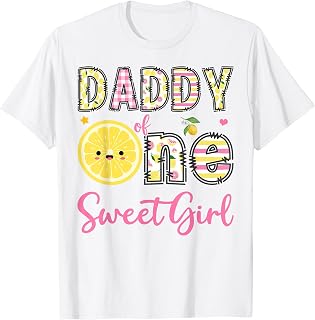 Daddy of One Sweet Girl Pink Lemon 1st Birthday Girl T-Shirt