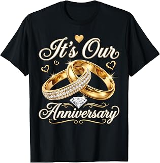 It's Our Anniversary Shirts for Married Couples Husband Wife T-Shirt