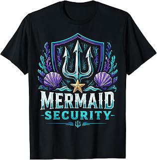 Funny Dad Mermaid Security T-Shirt