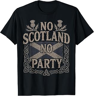 No Scotland No Party Vintage Design for Scottish Fans T-Shirt
