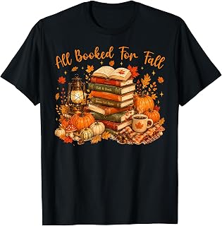 All Booked for Fall Books Coffee Cozy Autumn Reading Women T-Shirt