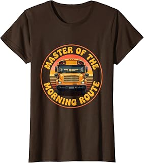 Master of the Morning Route School Bus Driver T-Shirt