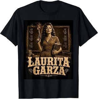 Funny Laurita Garza Vintage Western Teacher Scene Fun T-Shirt
