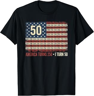 America Turns 250 I Turn 50 1976 50th Birthday T-Shirt