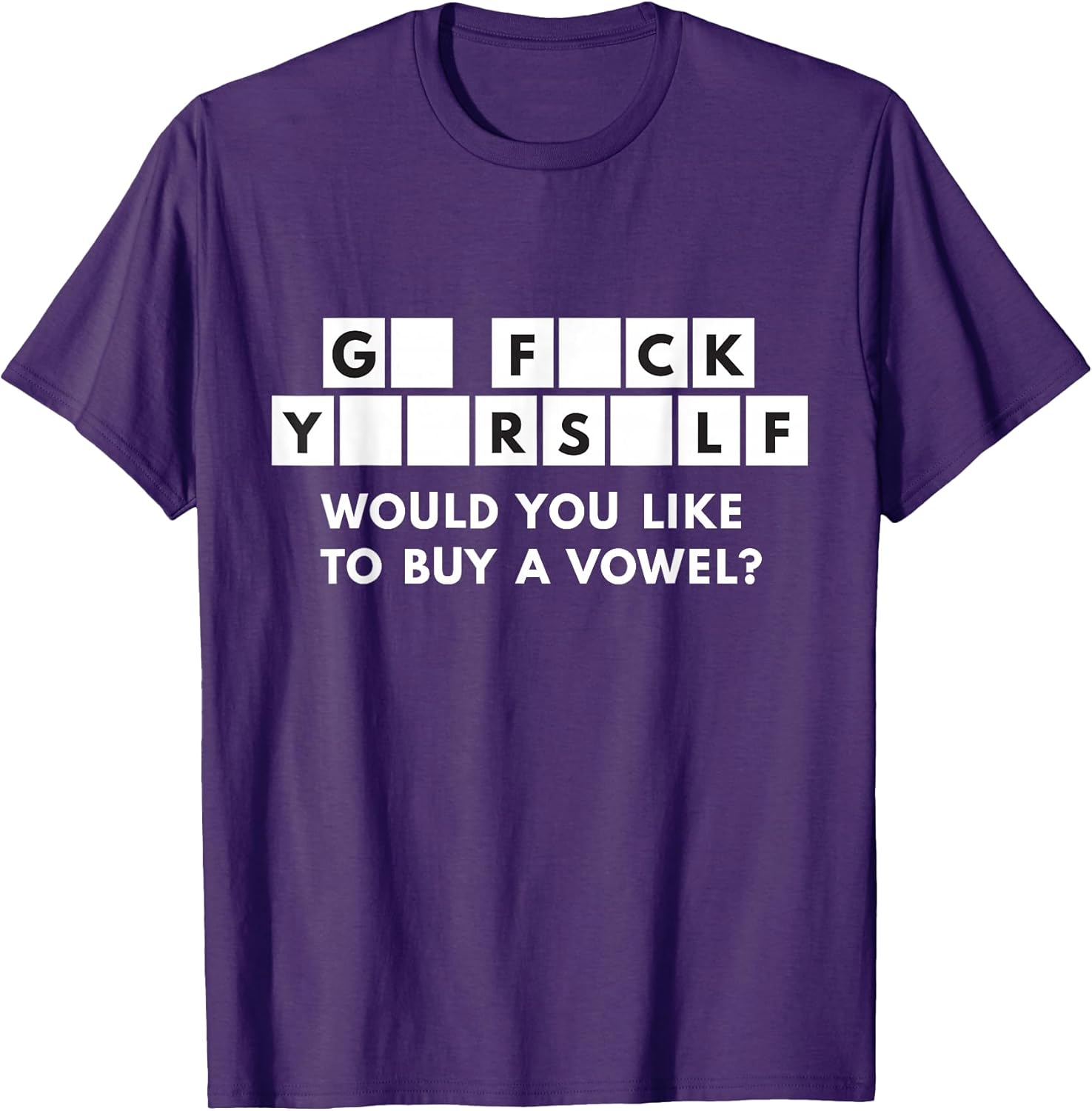 Would You Like to Buy A Vowel? Funny Adult Sarcastic T-Shirt