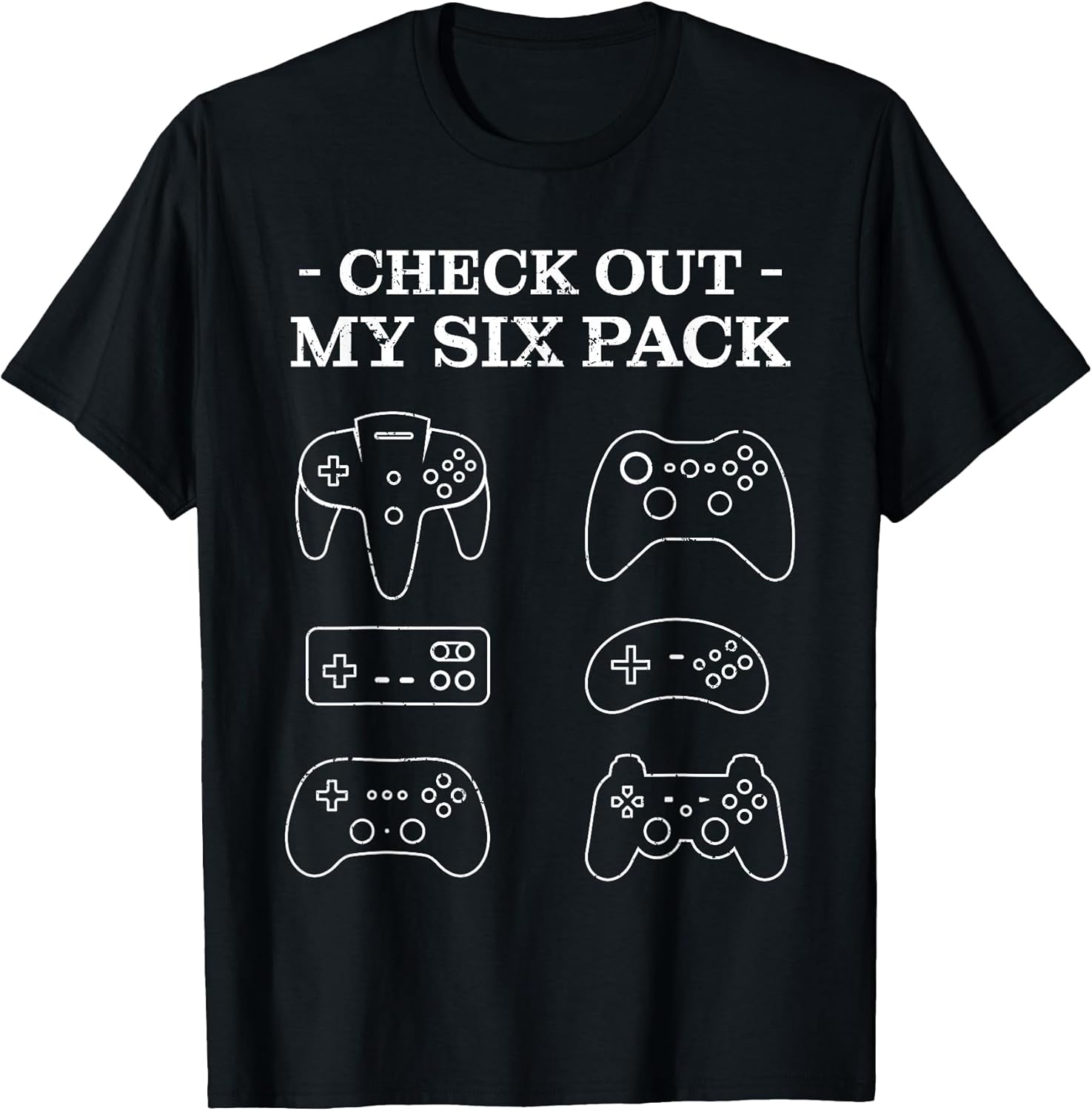Check Out My 6 Six Pack Gamer Video Funny Gamers Gift T-Shirt