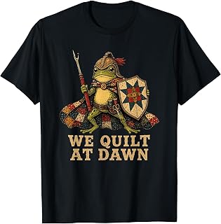 We Quilt At Dawn Funny Frog Patchwork T-Shirt