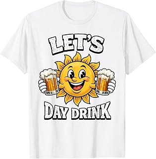 Lets Day Drink Funny Sun Drinking Humor Summer Vacation T-Shirt