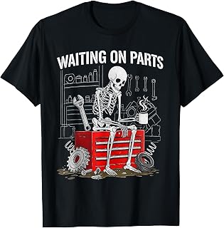 Funny Waiting On Parts Mechanic Skeleton Auto Repair Life T-Shirt