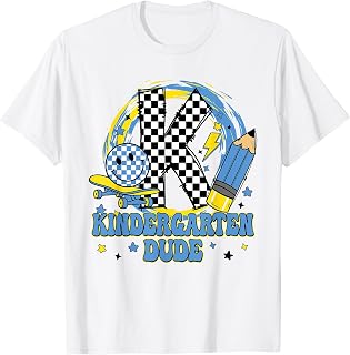 Kindergarten Dude Funny First Day of School Students Kid Boy T-Shirt
